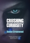 Crushing Curiosity - Book