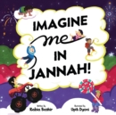 Imagine Me In Jannah! - Book