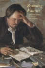 Resuming Maurice : and other essays on writers and celebrity - Book