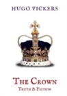 The Crown: Truth & Fiction : An Analysis of the Netflix Series The Crown - Book