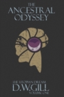 The Ancestral Odyssey : The Utopian Dream Volume One 1 - Book