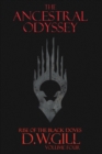 The Ancestral Odyssey : Rise of the Black Doves Volume Four 4 - Book