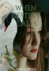 When Destiny Calls - Book