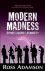 Modern Madness : Rhymes Against Humanity - Book