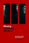 Missing Presumed Murdered : One Raid, Two Trials, Three Lost Airmen - Book