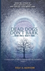 Dead Dogs Don't Bark : A Collection of Poetic Wisdom for the Discerning (Series 2) - Book