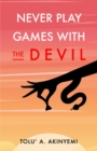 Never Play Games with the Devil - eBook