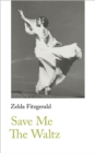 Save Me The Waltz - Book
