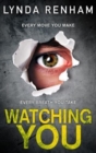 WATCHING YOU : The gripping edge-of-the-seat thriller with a stunning twist. - Book