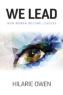 We Lead : How women become leaders - Book
