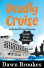 Deadly Cruise Large Print Edition - Book