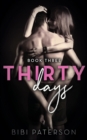 Thirty Days : Book Three - Book