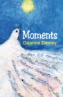 Moments : An Autobiography in Verse - Book
