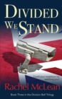 Divided We Stand : Could Your Neighbour Be Watching You? - Book
