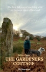 Letters from The Gardeners Cottage : The first full year of rewilding a life  on the west coast of Scotland. - eBook