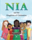 Nia and the Kingdoms of Celebration - Book