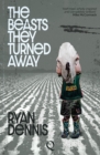 The Beasts They Turned Away - Book