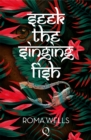 Seek The Singing Fish - Book