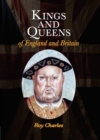 Kings and Queens of England and Britain - Book