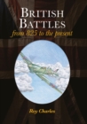 British Battles : From 825 to the Present - Book