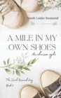 A mile in my own shoes : Based on a true story - Book