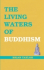 The Living Waters of Buddhism - Book