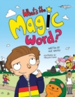 What's The Magic Word? - Book