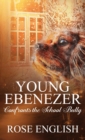 Young Ebenezer : Confronts the School Bully - Book