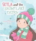 Skyla and the Snowflake Fairy - Book