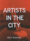 Artists in the City : SPACE in '68 and beyond - Book