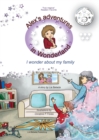 Alex's adventures in Wonderland : I wonder about my family - Book