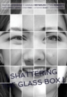 Shattering the Glass Box - Book