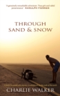 Through Sand & Snow - Book