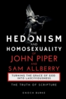 The Hedonism and Homosexuality of John Piper and Sam Allberry : The Truth of Scripture - Book