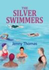 The Silver Swimmers - Book