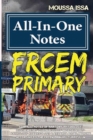 FRCEM PRIMARY : All-In-One Notes (2017 Edition, Black &White) - Book
