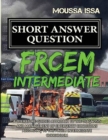 FRCEM INTERMEDIATE : Short Answer Question (2018 Edition, Black &White) - Book