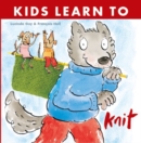 Kids Learn to Knit - Book
