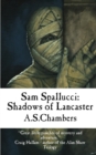 Sam Spallucci : Shadows Of Lancaster - Book