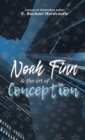 Noah Finn & the Art of Conception - Book