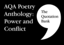 The Quotation Bank: AQA Poetry Anthology - Power and Conflict GCSE Revision and Study Guide for English Literature 9-1 - Book