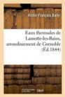 Eaux Thermales de Lamotte-Les-Bains, Arrondissement de Grenoble - Book