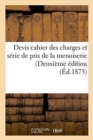 Devis Cahier Des Charges Et Serie de Prix de la Menuiserie Deuxieme Edition - Book
