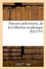 Discours Preliminaire, de la Collection Academique - Book