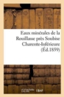 Eaux Minerales de la Rouillasse Pres Soubise Charente-Inferieure - Book