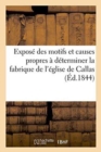 Expose Des Motifs Et Causes Propres A Determiner La Fabrique de l'Eglise de Callas A Reconstruire - Book