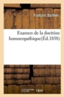 Examen de la Doctrine Homoeopathique - Book