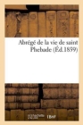 Abrege de la Vie de Saint Phebade - Book