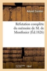 Refutation Complete Du Memoire de M. de Montlosier - Book