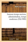 Aramon Temps Anciens, Administration, Temps Modernes - Book